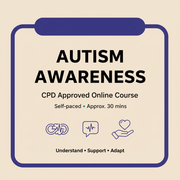 Autism Awareness (CPD Approved) Online Course – 30 minutes (Self‑paced)