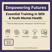 Empowering Futures: Essential Training in SEN and Youth Mental Health (7-course bundle)
