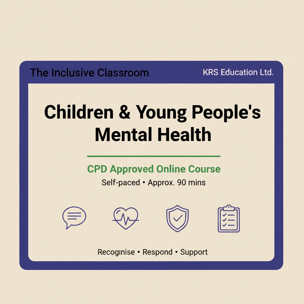 Children & Young People’s Mental Health (CPD Approved) Online Course – 90 minutes